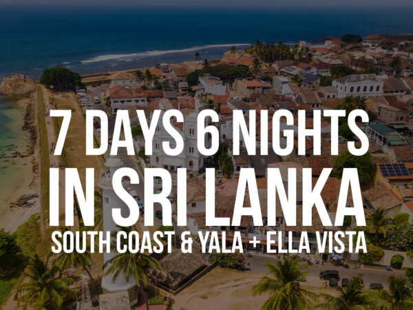 7 Days / 6 Nights in Sri Lanka – South Coast & Yala + Ella Vista